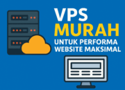VPS Murah untuk Performa Website Maksimal