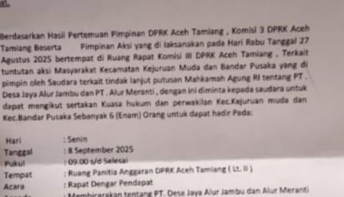 DPRK Aceh Tamiang Akan Godok Tuntutan Pendemo