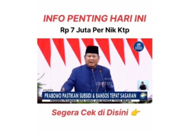 Hoaks Bansos Rp7 Juta Per NIK Catut Nama Prabowo