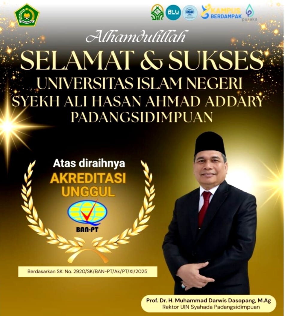 Rektor Bangga, UIN Syahada Padangsidimpuan Raih Akreditasi Unggul