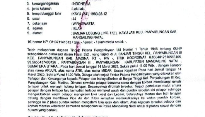 Laporan Penganiayaan Mengendap Di Polres Madina, Pelapor Akan Ngadu Ke Propam Polda Sumut
