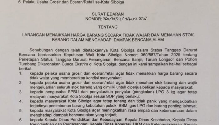 Wali Kota Sibolga Terbitkan Surat Edaran Larangan Penimbunan Dan Kenaikan Harga Barang Selama Tanggap Darurat Bencana