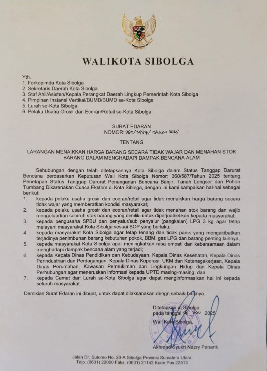 Wali Kota Sibolga Terbitkan Surat Edaran Larangan Penimbunan Dan Kenaikan Harga Barang Selama Tanggap Darurat Bencana