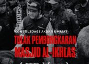 APMI Gelar Konsolidasi Akbar Umat Tolak Pembongkaran Masjid Al Ikhlas