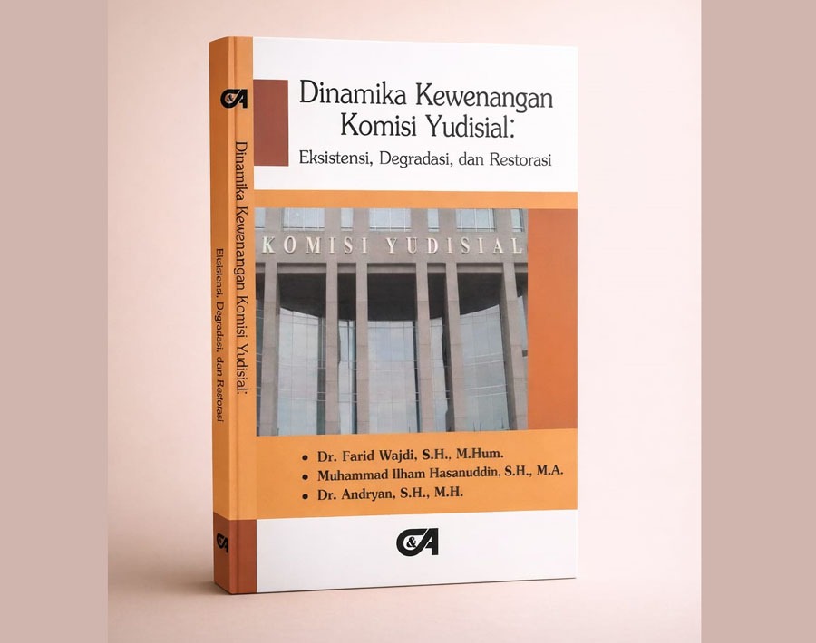 Mencegah Tirani Peradilan: Membaca Kegentingan Restorasi Komisi Yudisial