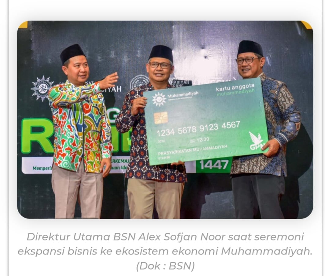 BSN Ekspansi Bidik Ekosistem Ekonomi Muhammadiyah