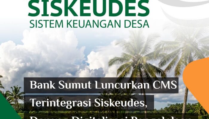 Bank Sumut Luncurkan CMS Terintegrasi Siskeudes