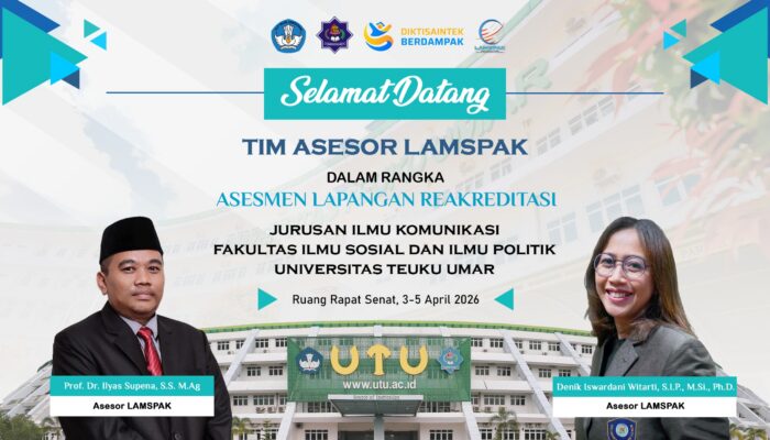Targetkan Predikat Unggul, Prodi Ilkom FISIP UTU Sambut Visitasi LAMSPAK